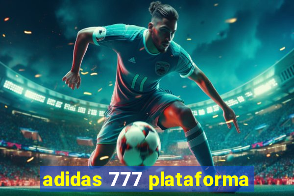 adidas 777 plataforma